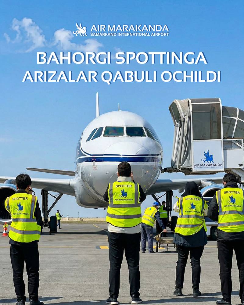 Samarqand xalqaro aeroportida bahorgi spotting